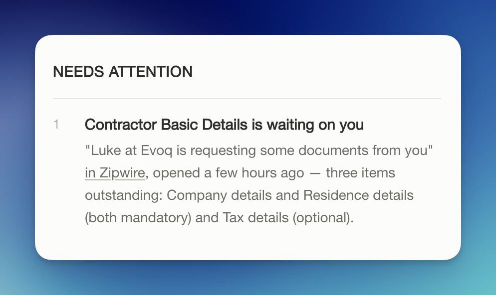 Claude Desktop's Needs Attention briefing listing Contractor Basic Details as waiting on the user, naming Luke at Evoq and the three outstanding items: Company details, Residence details, and Tax details