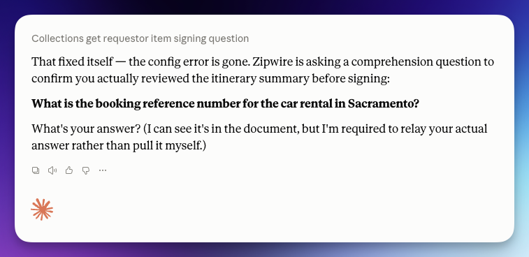 Claude Cowork relaying a Zipwire signing comprehension question about a different test document - the booking reference number for a car rental - and explicitly declining to answer it itself, asking the human for their own answer instead